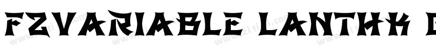 FZVariable LanTHK GB字体转换